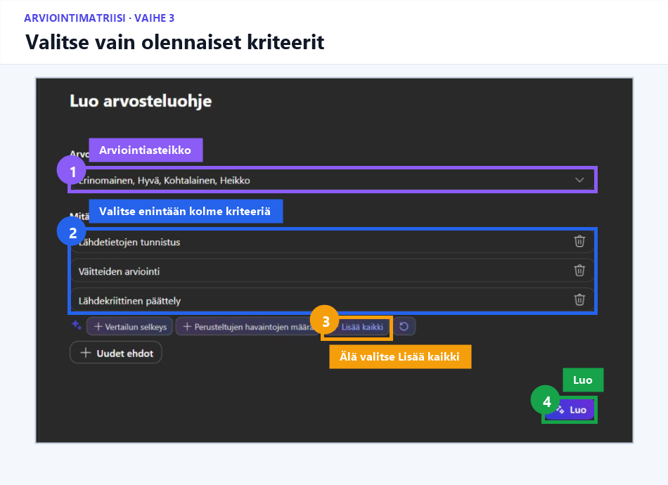 Kriteerien valintanäkymä, jossa on korostettu asteikko ja kolmen kriteerin valinta.